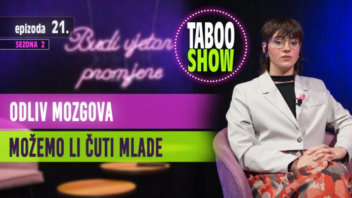 Naslovna fotografija 21. epizode podcasta Taboo Show u kojoj razgovaramo o položaju mladih