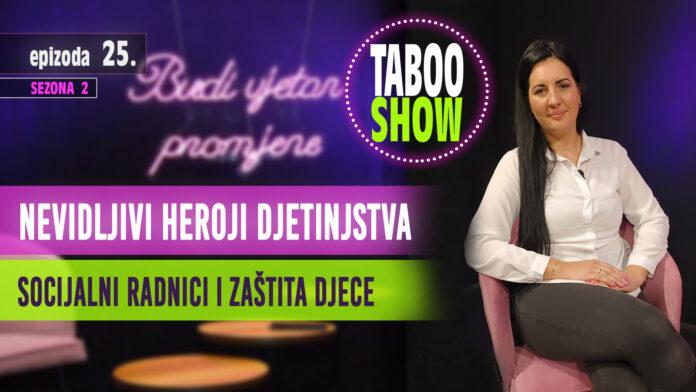 Naslovna fotografija za 25. epizodu podcasta Taboo Show u kojoj razgovarmo o socijalnim radnicima kao zaštitnicima dječjih prava